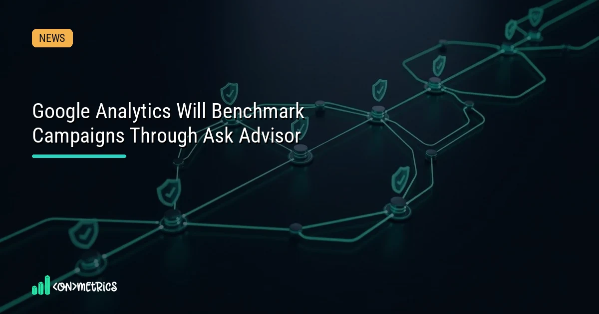 Google Analytics Will Compare Your Campaigns to Similar Businesses