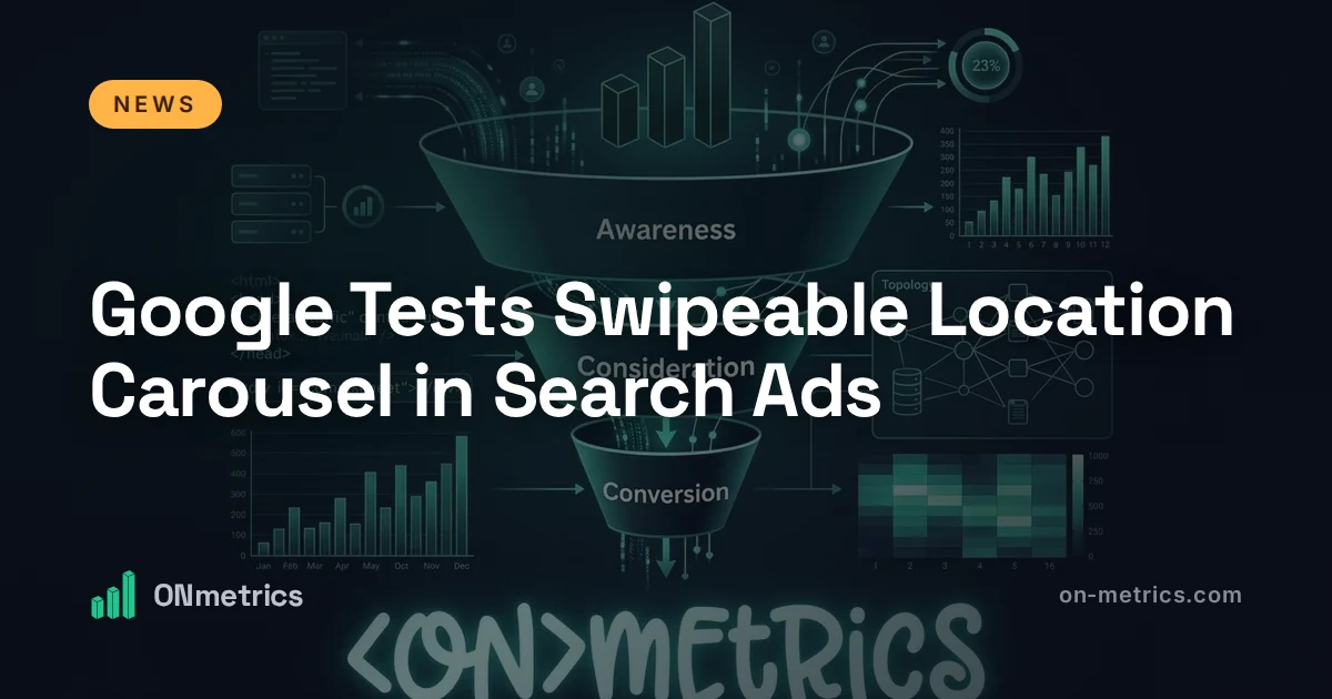 Google Tests Swipeable Location Carousel in Search Ads