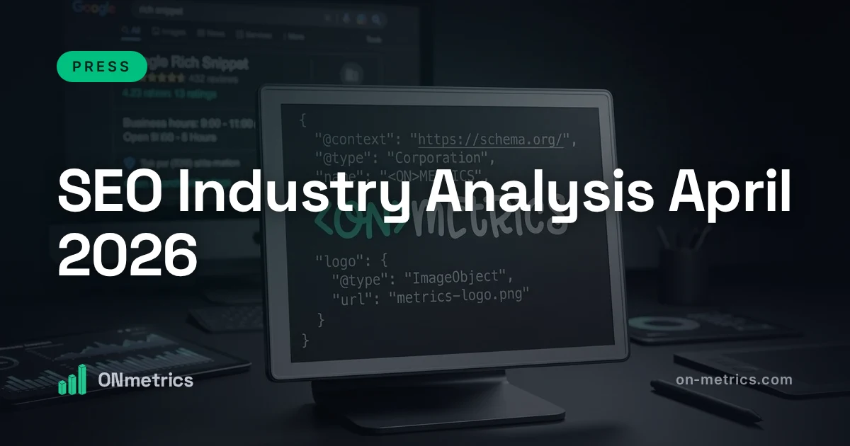 SEO Industry Analysis April 2026